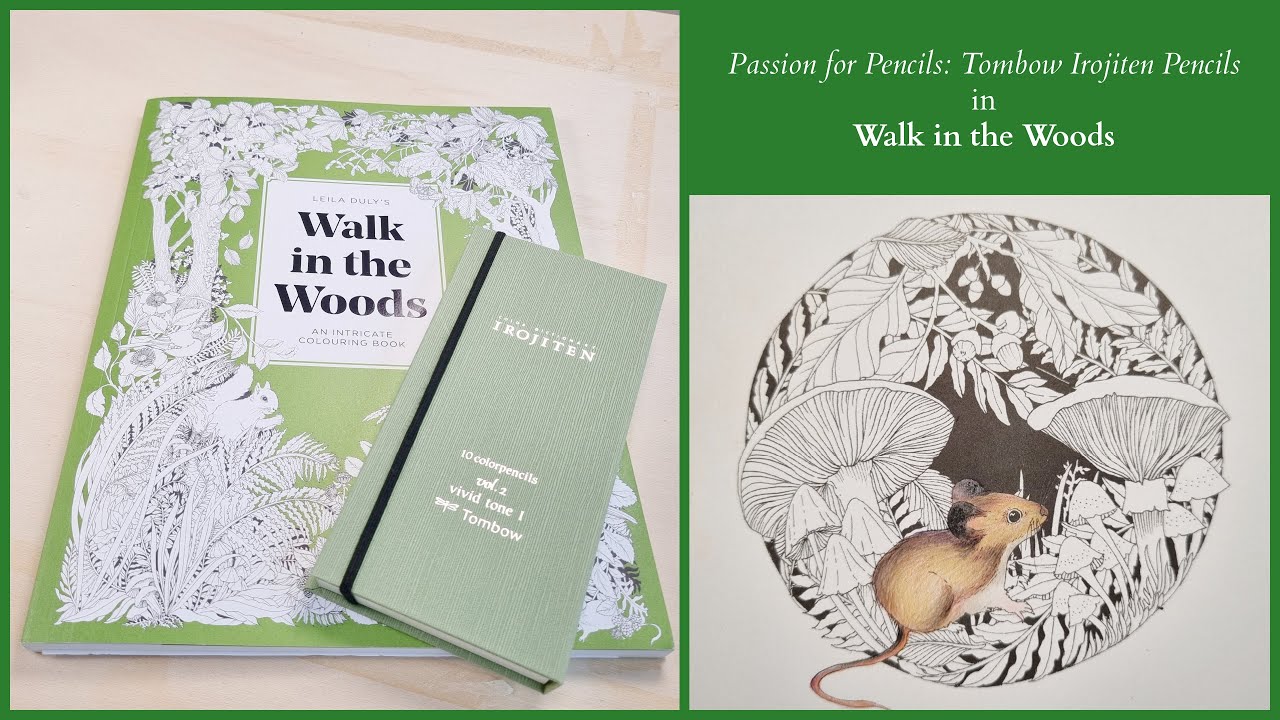 Passion for Pencils: Irojiten pencils in Walk in the Woods