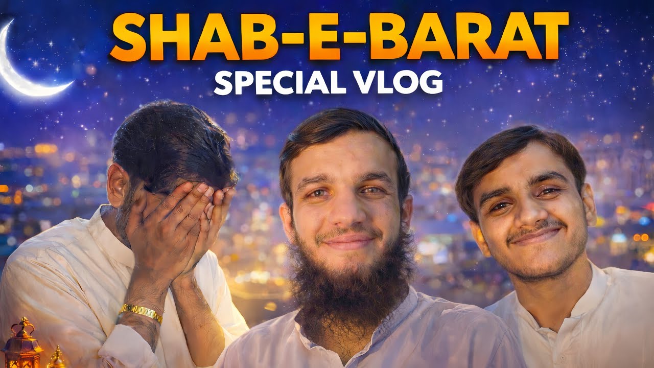 Shab-e-Barat Special Vlog | With New Friends 🌙🤍