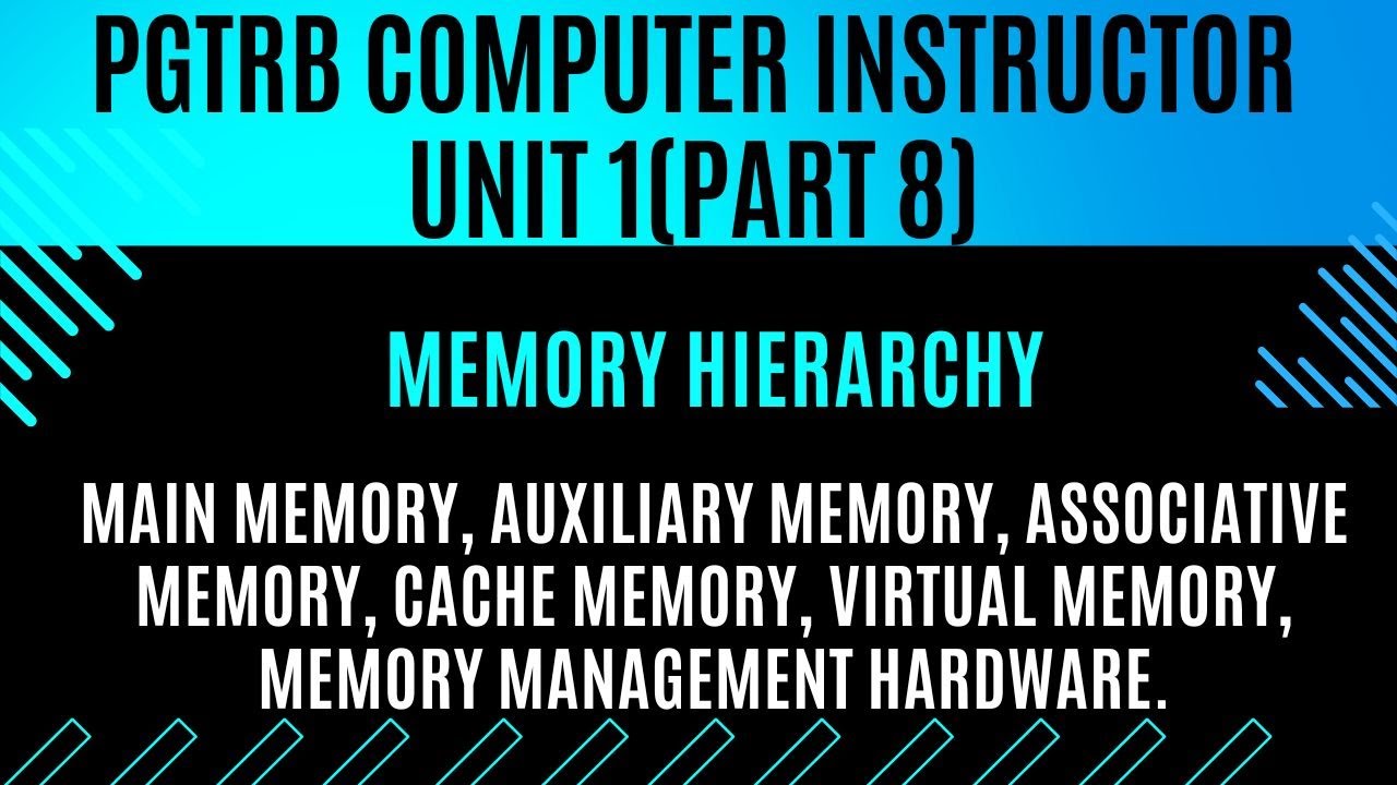 PGTRB Computer Instructor UNIT 1(Part 8) Memory hierarchy