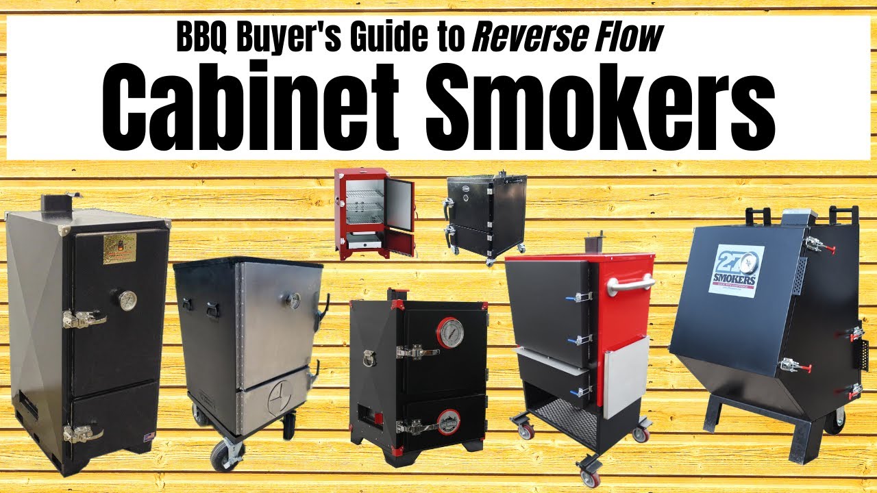 BBQ Buyer's Guide to Reverse Flow Cabinet Smokers