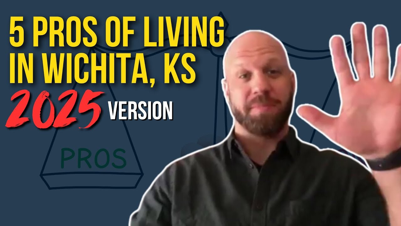 5 pros of living in Wichita, KS 2025 version