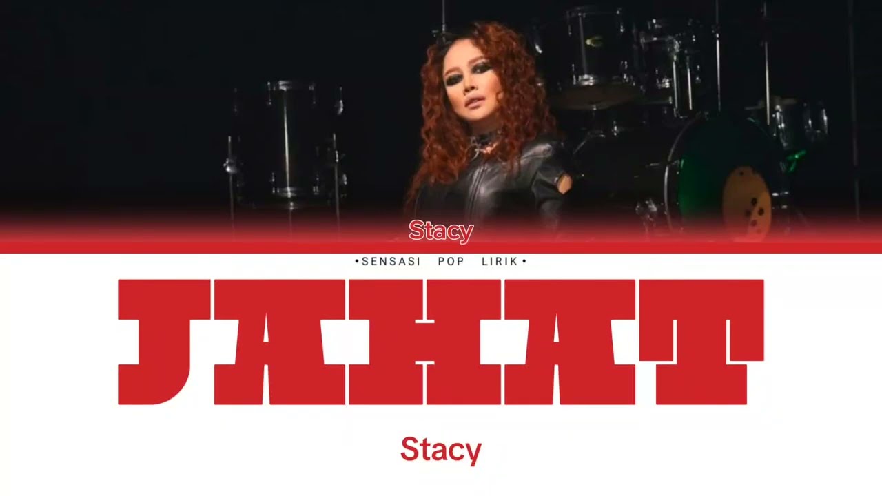 Stacy - Jahat (Lirik)