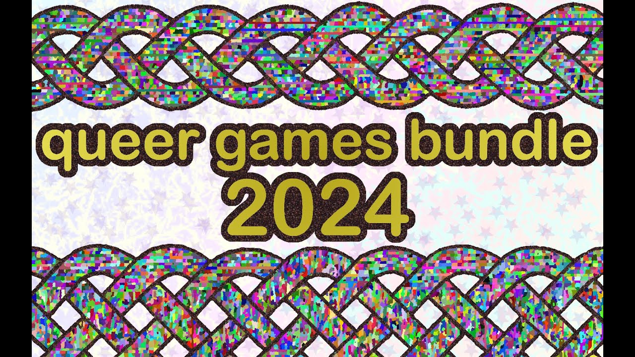 Queer Games Bundle 2024 Trailer