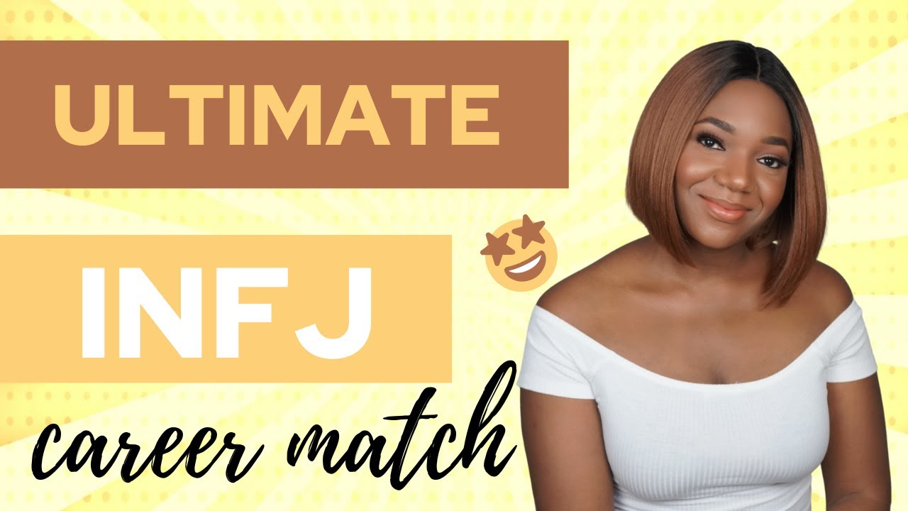 Ultimate INFJ CAREER MATCHES AND THE BEST JOBS FOR INFJ YOU NEED TO BE HAPPY