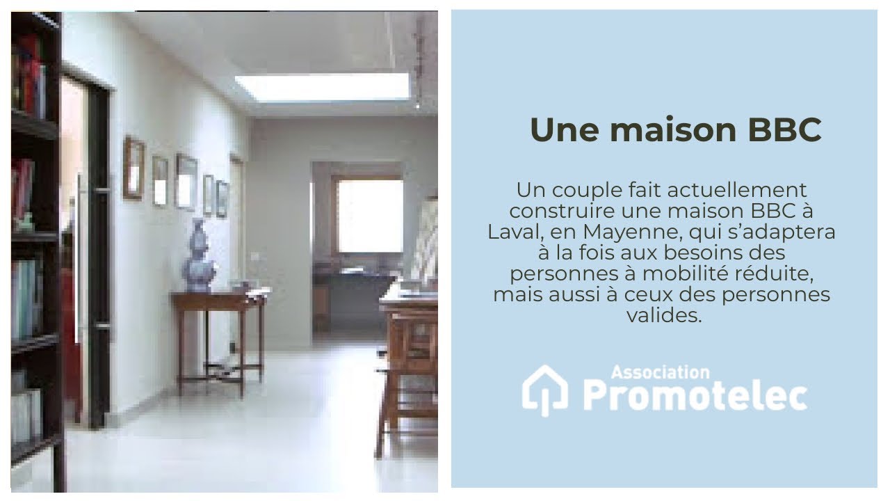 Une maison BBC adaptée au handicap
