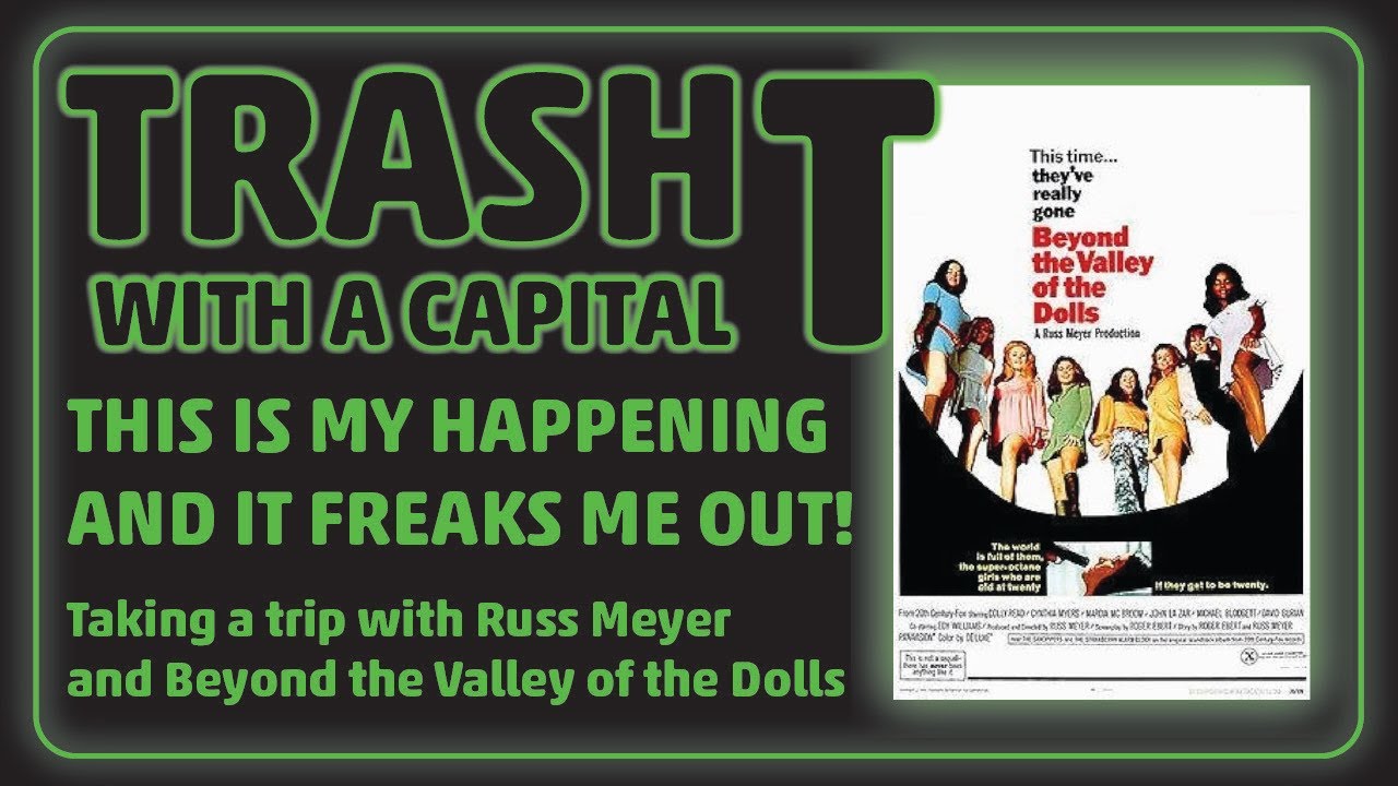Russ Meyer's Beyond the Valley of the Dolls-Review