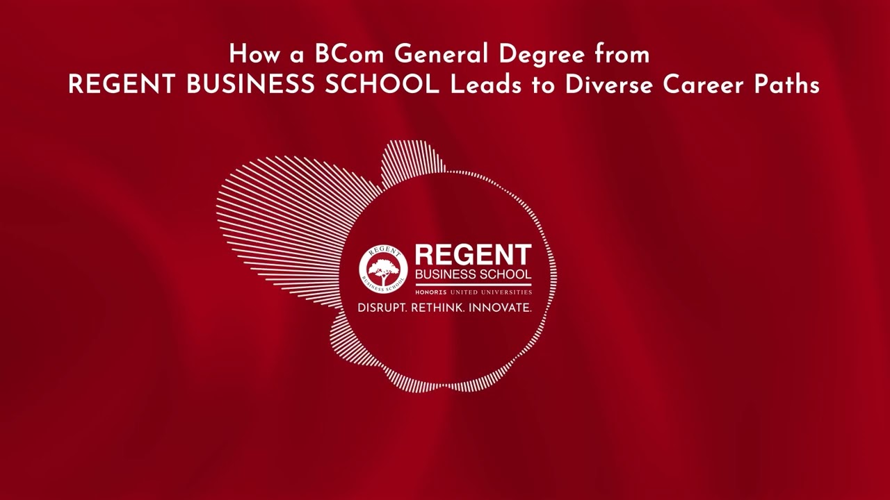 BCom General: The Future-Proof Degree You Need | Regent