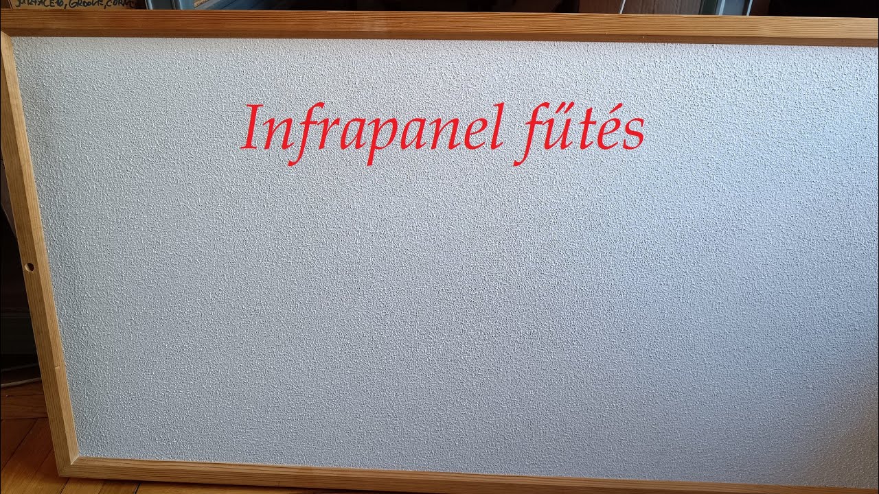 Az infrapanel fűt&eacute;sről n&eacute;h&aacute;ny gondolat felhaszn&aacute;l&oacute;i szemmel