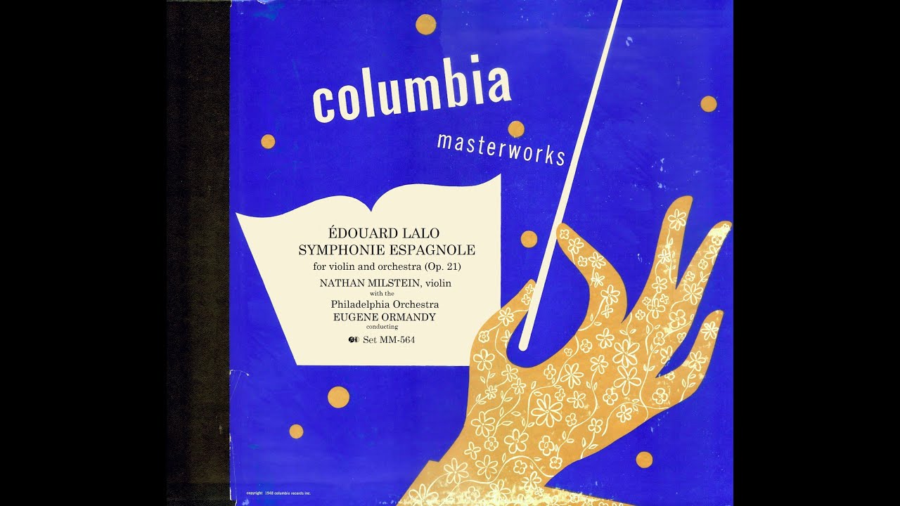 Lalo: Symphonie Espagnole in D minor, Op. 21/Nathan Milstein, Eugene Ormandy, Philadelphia Orchestra