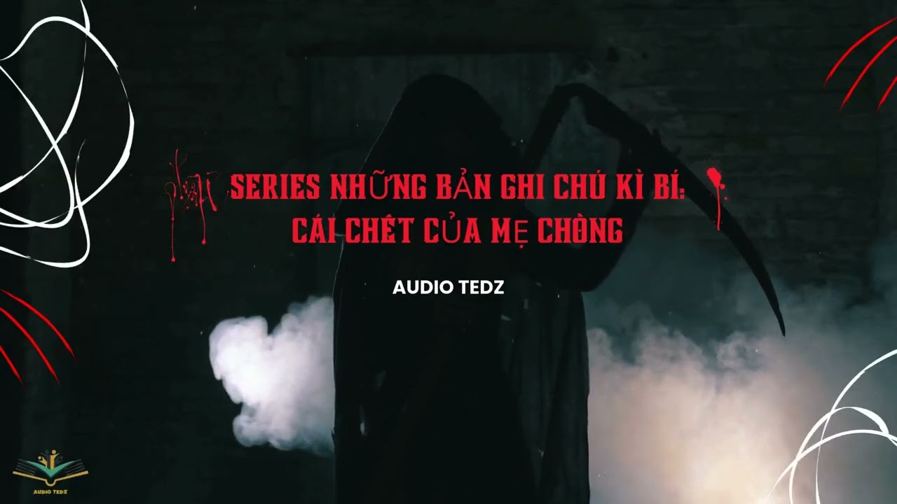 [Truyện Audio] NHỮNG BẢN GHI CHÚ KÌ BÍ CÁI CHẾT CỦA MẸ CHỒNG | Merry Books Audio