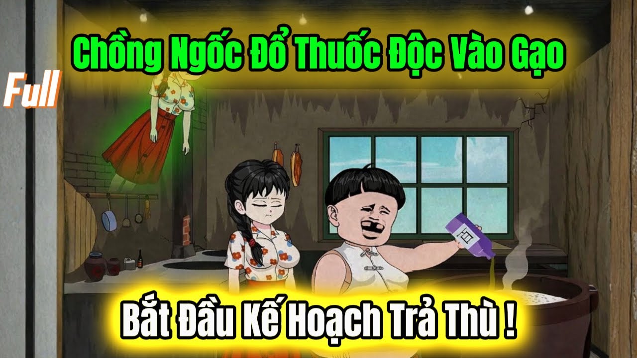  Full Version | Trùng Sinh Mở Mắt Thấy Chồng Đổ Thuốc Độc Vào Gạo, Tôi Mỉm Cười Bắt Đầu Trả Thù|