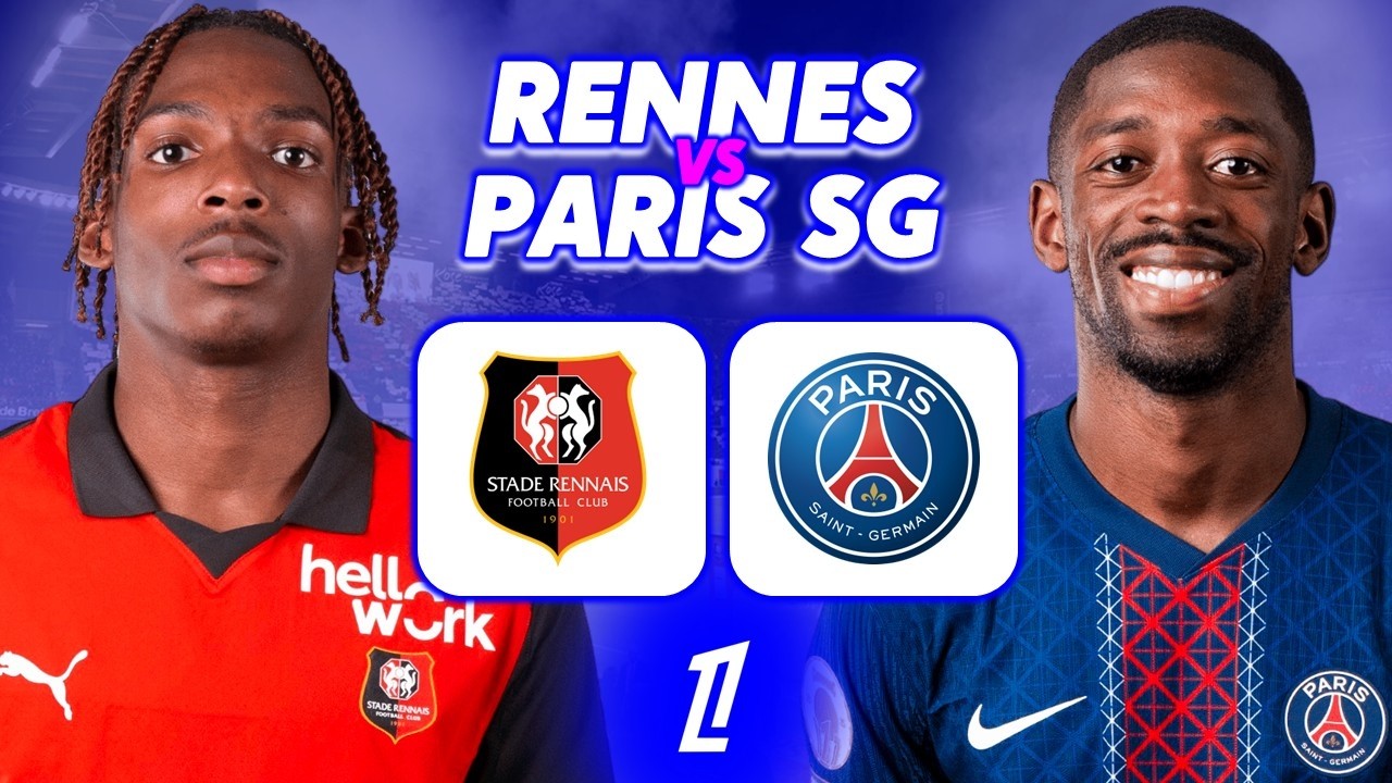 🔴 [LIVE] RENNES - PSG / 🔥 Un CHOC XXL au ROAZHON PARK ! - LIGUE 1 2025/26 - MATCH COMMENTÉ