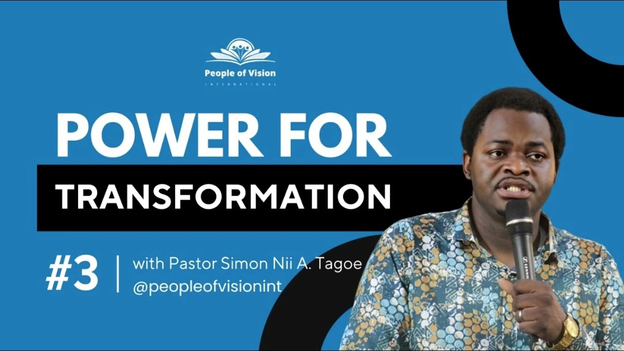 The Power For Transformation - Part 3