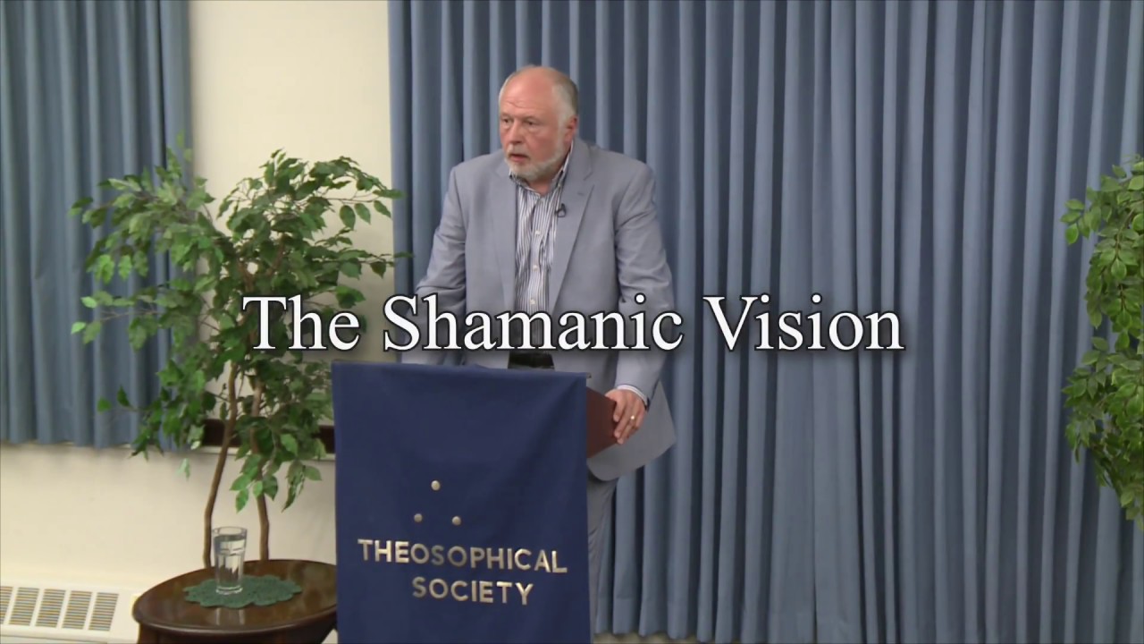 Richard Smoley: The Shamanic Vision