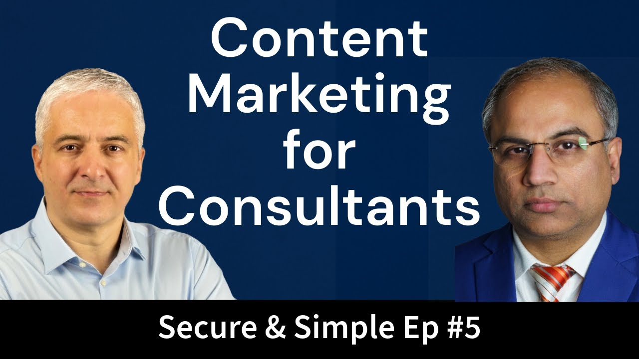 Promoting Consulting Business Through Content Marketing | Interview with Punit Bhatia | EP 5
