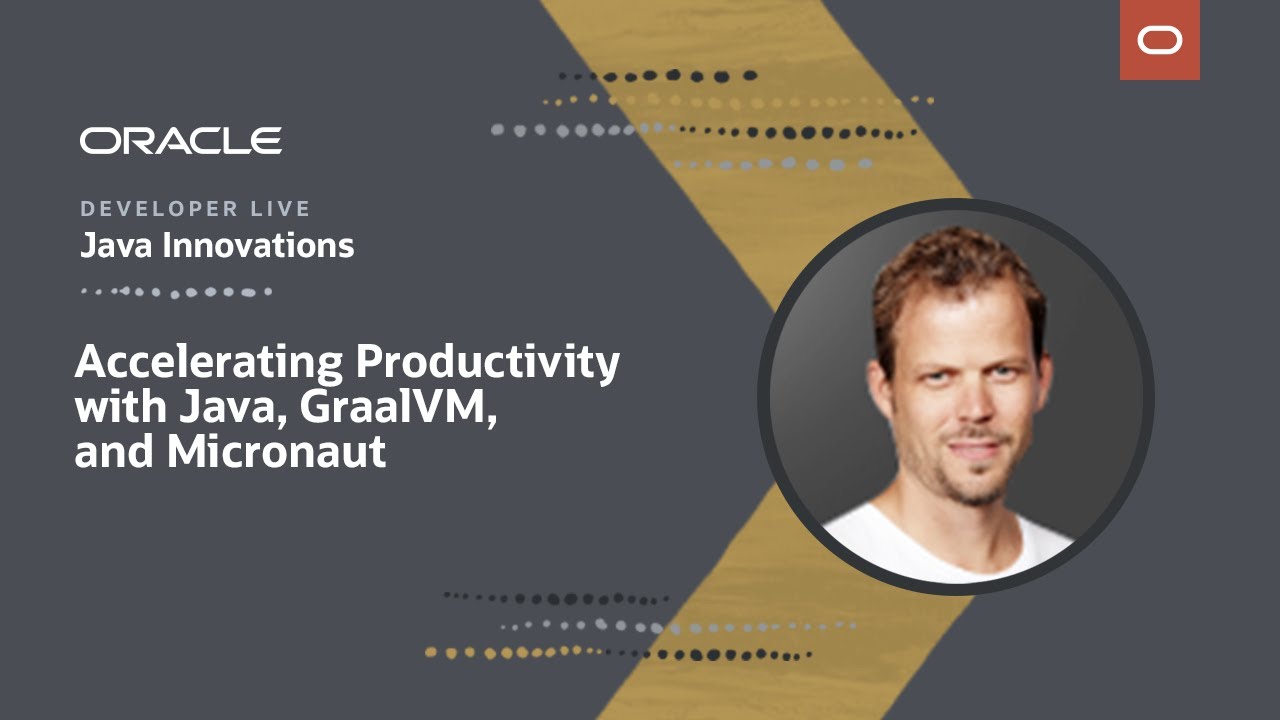 Accelerating productivity with Java, GraalVM, and Micronaut