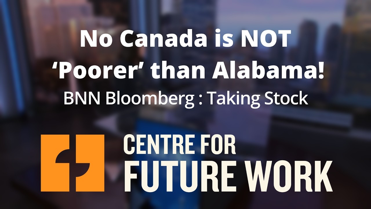 No Canada is NOT ‘Poorer’ than Alabama!