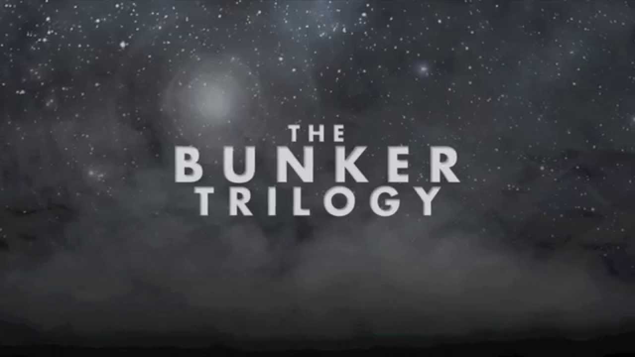 The Bunker Trilogy 2016