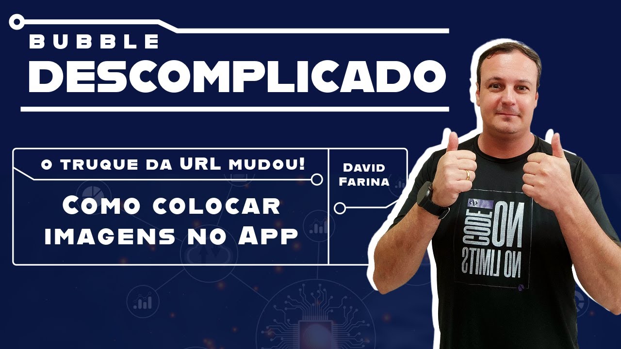 Como colocar imagens no seu app Bubble.io (o truque da URL mudou!)
