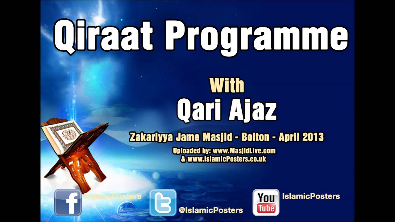***NEW*** Qari Ajaz - Surah Ibrahim  | Bolton April 2013