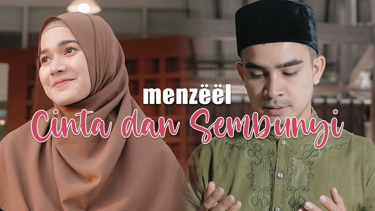 MENZEEL - Cinta dan Sembunyi (Official Music Video)