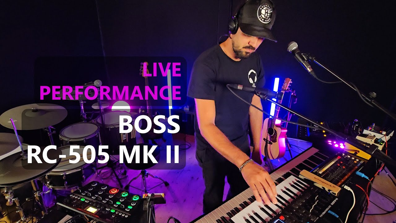 Boss RC-505 MK2 / Role Model - A Little More Time - Live /  A Loopstation Live Performance