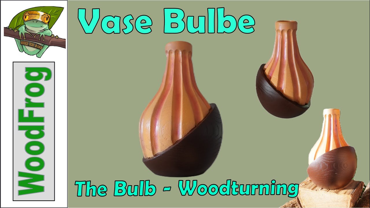 le vase bulbe - Tournage sur bois