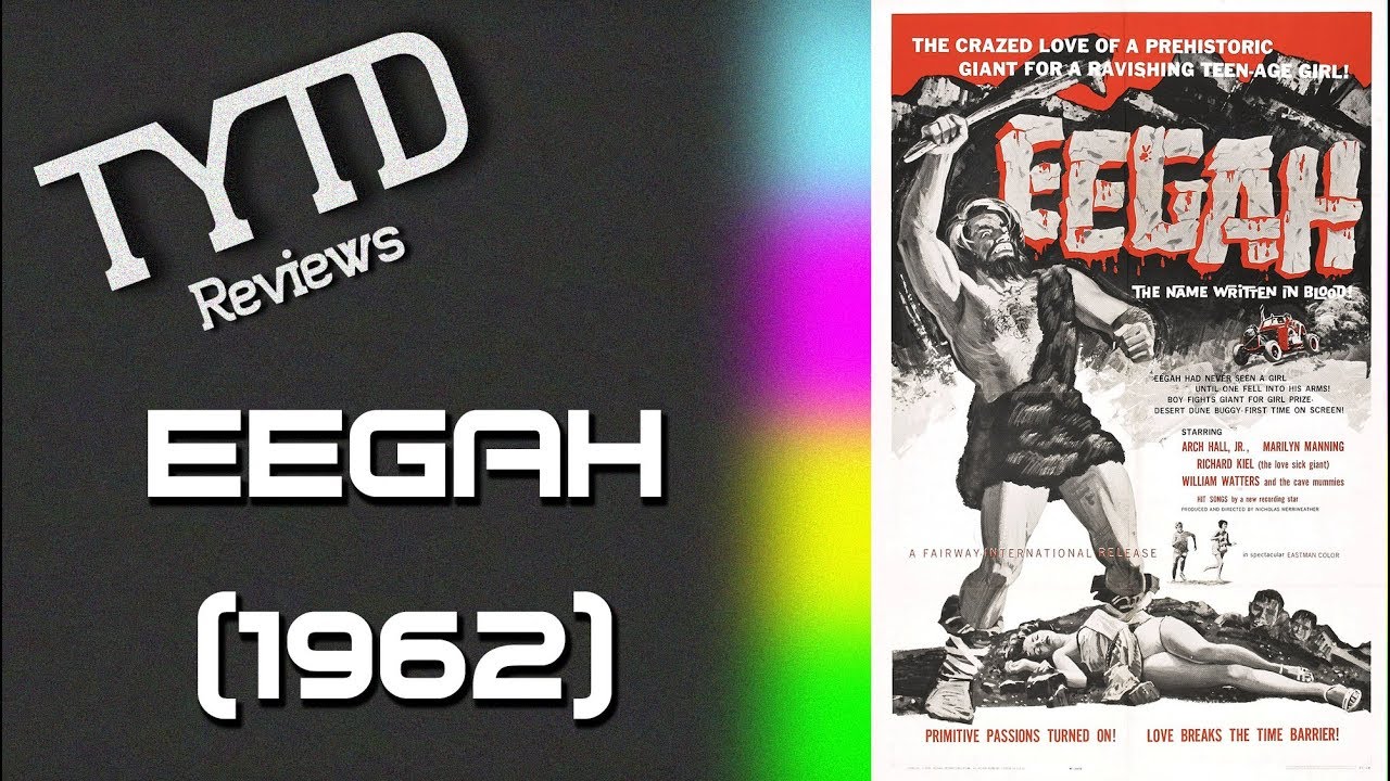 Eegah - TYTD Reviews