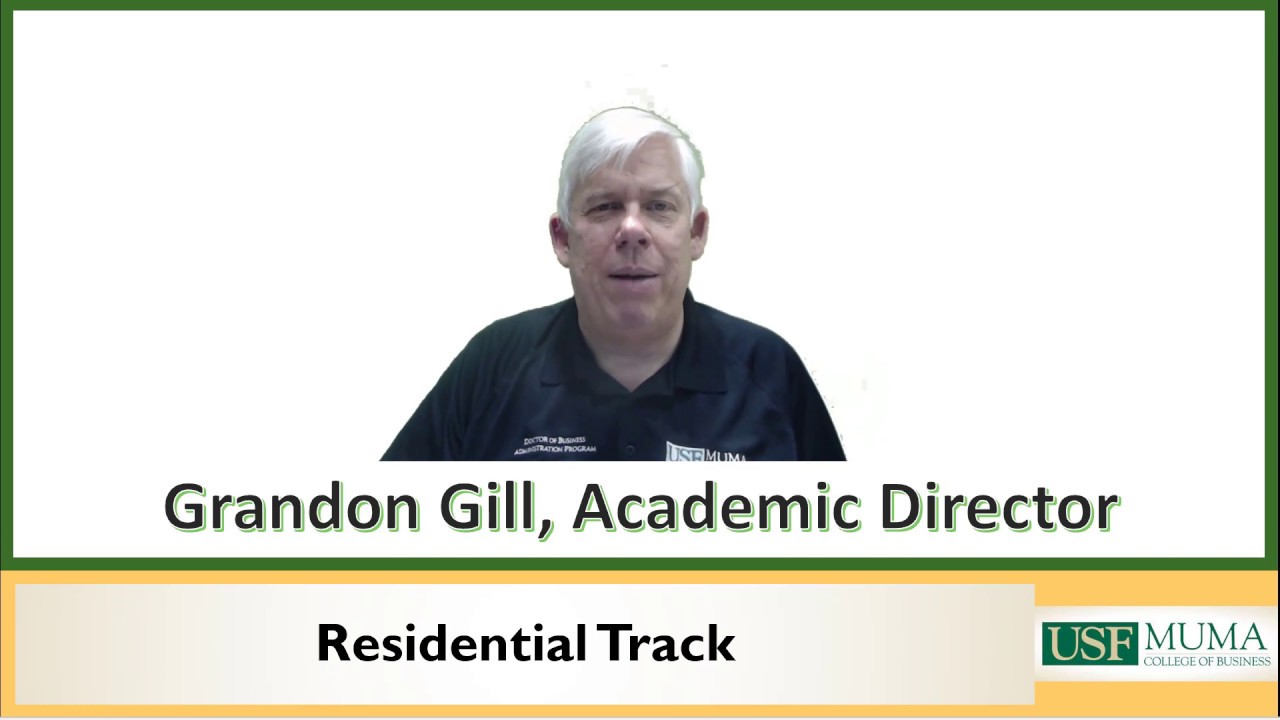 Our New Residential Track - Part of Muma College of Business DBA Series