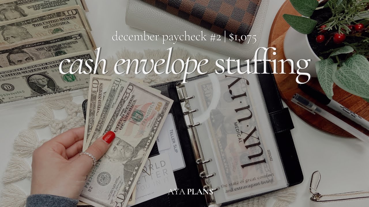Cash Envelope Stuffing | $1,075 | December Paycheck #2