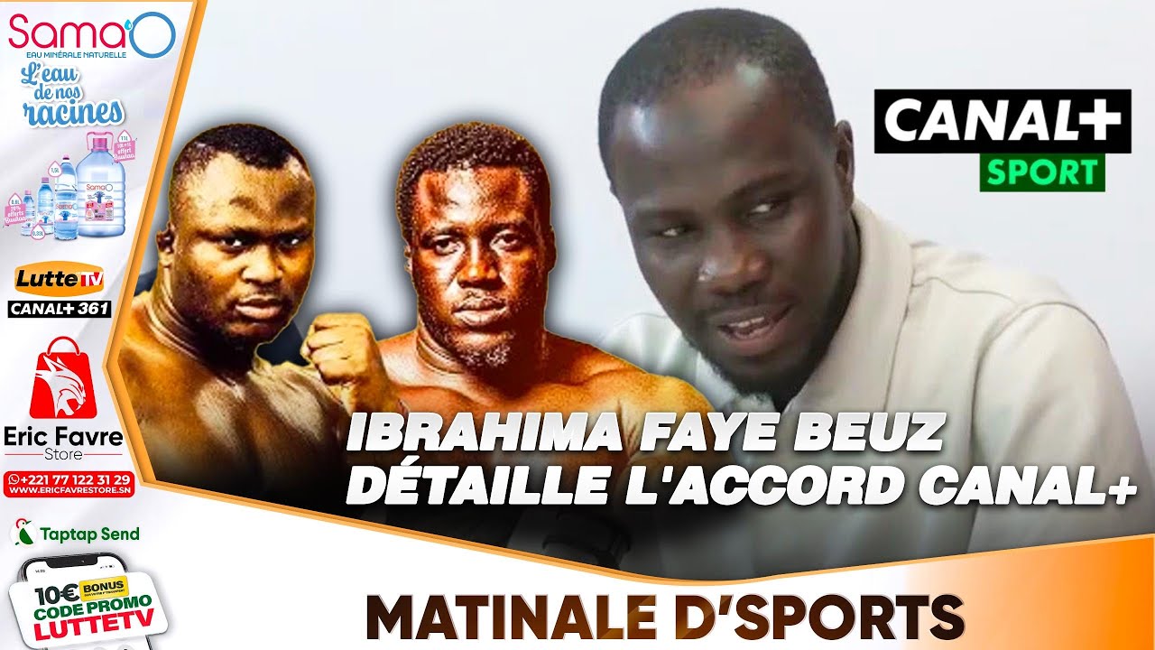 Tournant Historique en Lutte ! Ibrahima Faye Beuz détaille l'accord Canal+