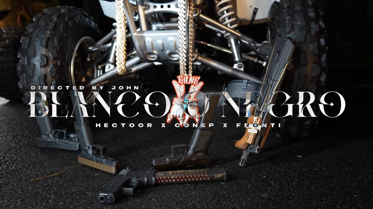 Hectoor, Conep & Fronti -  Blanco o Negro (Official Video)