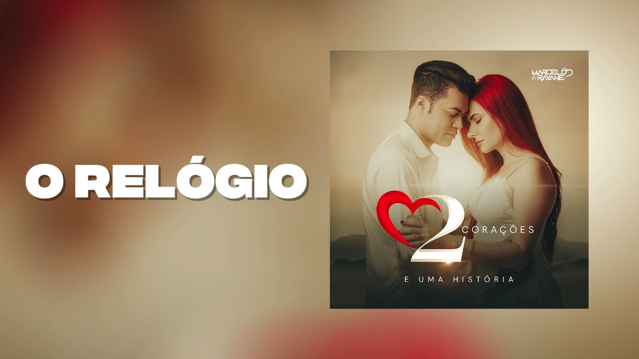 Marcelo e Rayane - O RELÓGIO