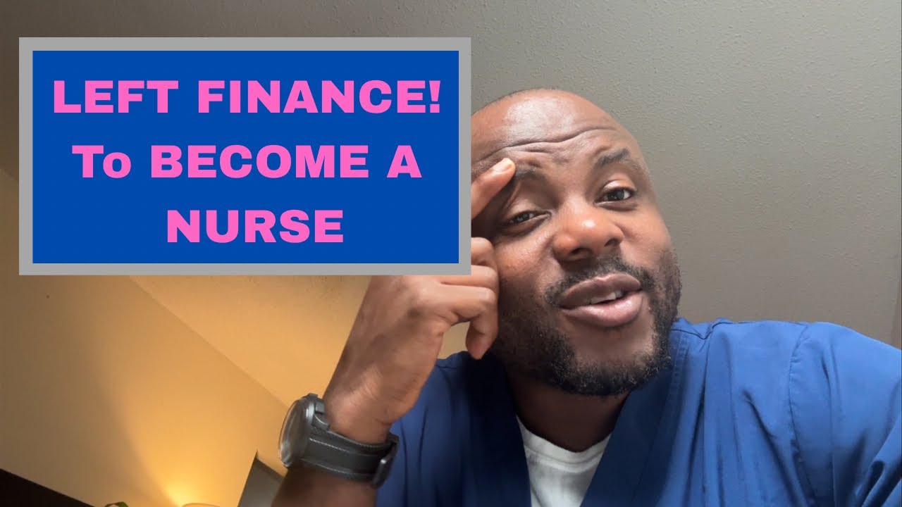 WHY I LEFT FINANCE AND BECAME A NURSE IN CANADA