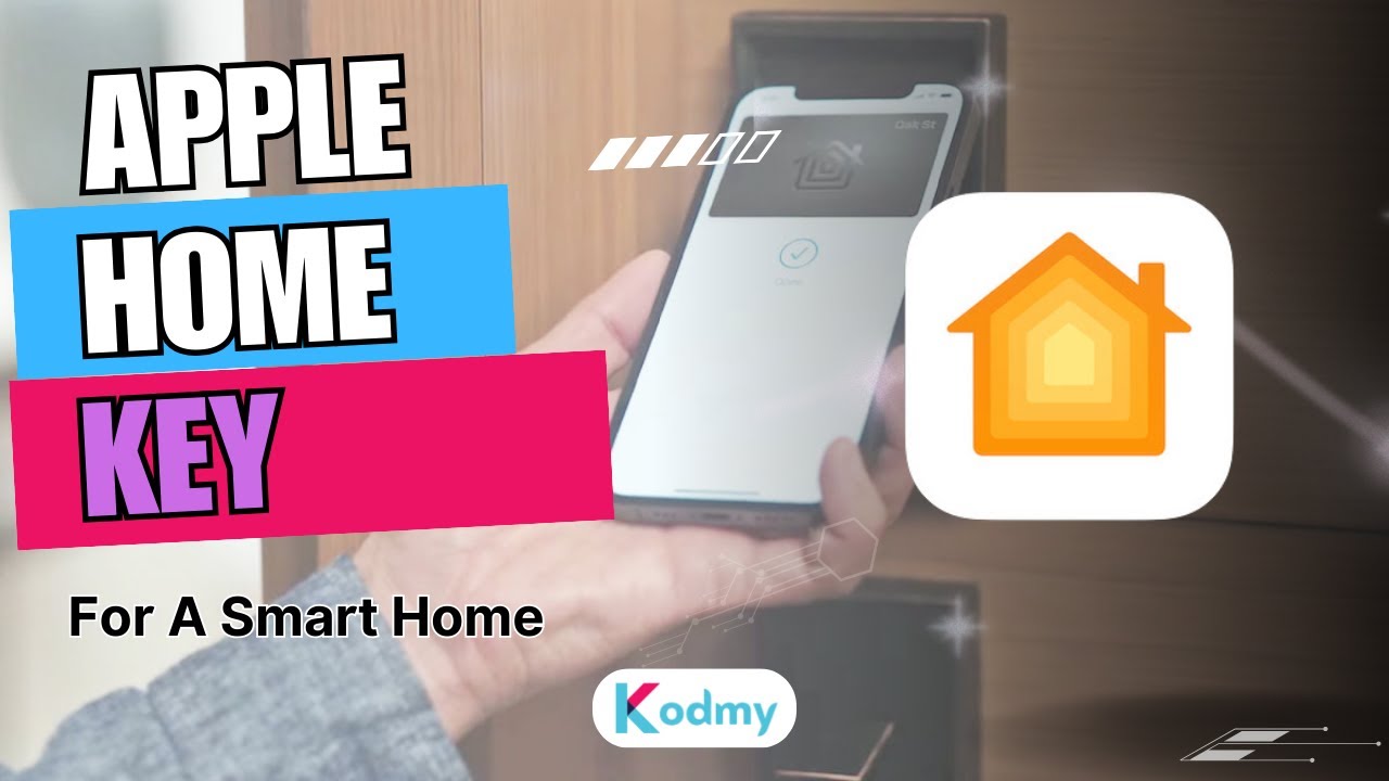 Apple Home Key -  A smart feature of iOS 15 to your Smart Home