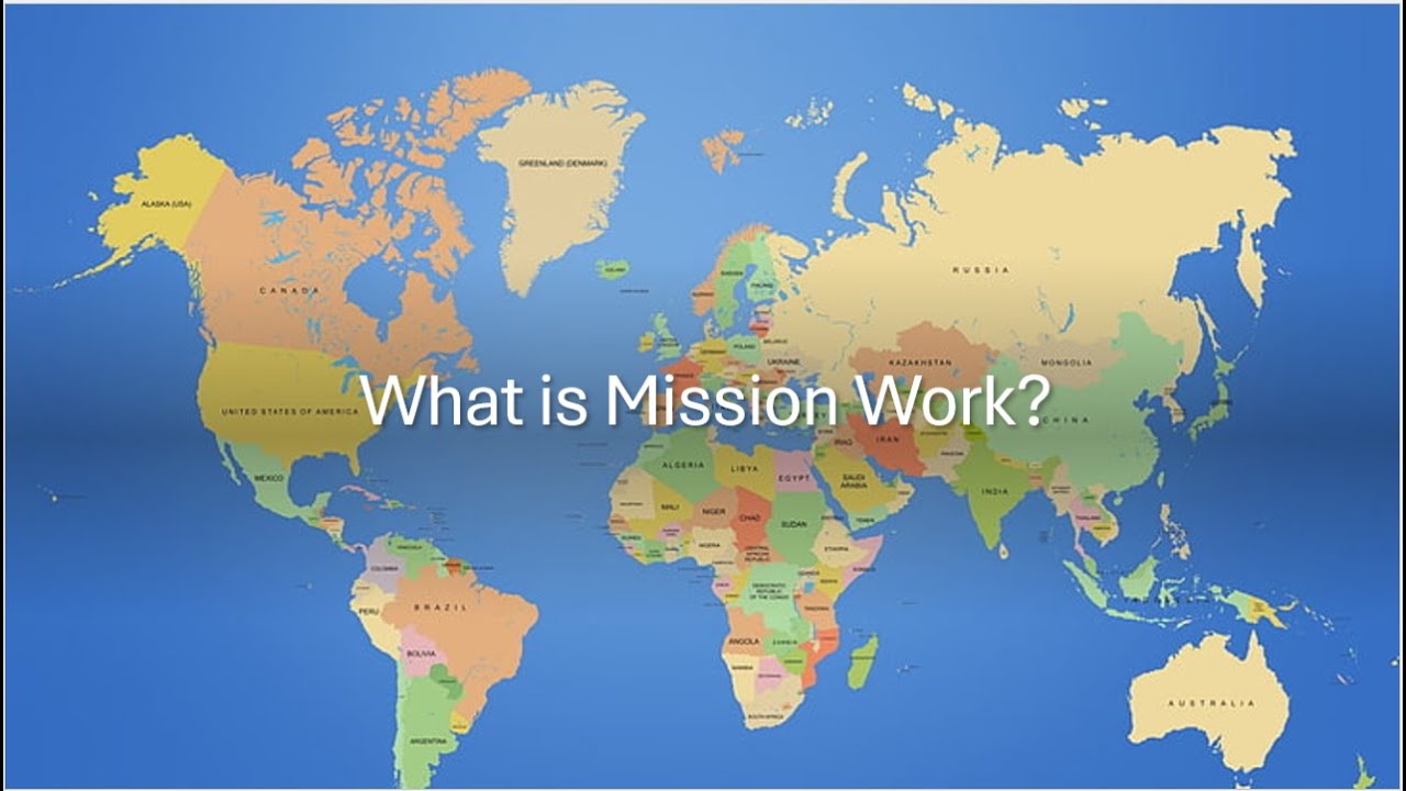 What is Mission Work?