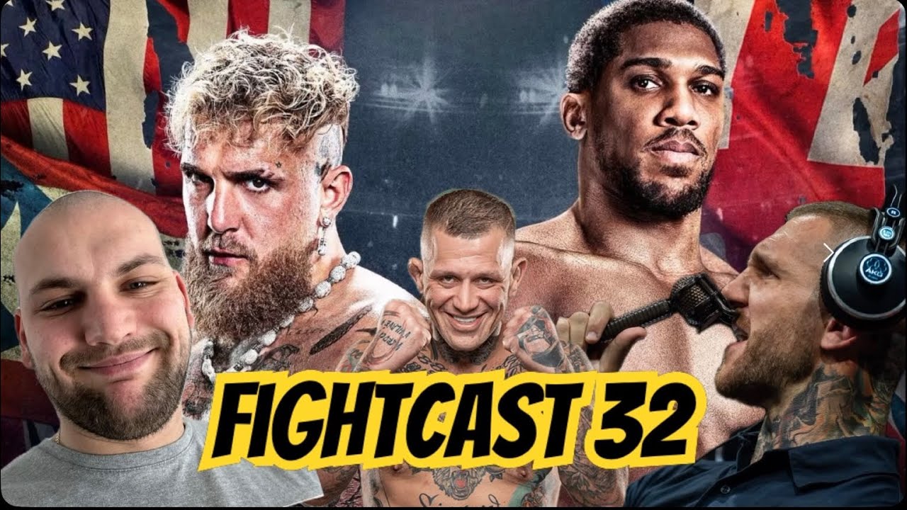 Fightcast32. Fightnight challenge10 Jake Paul vs. Anthony Joshua