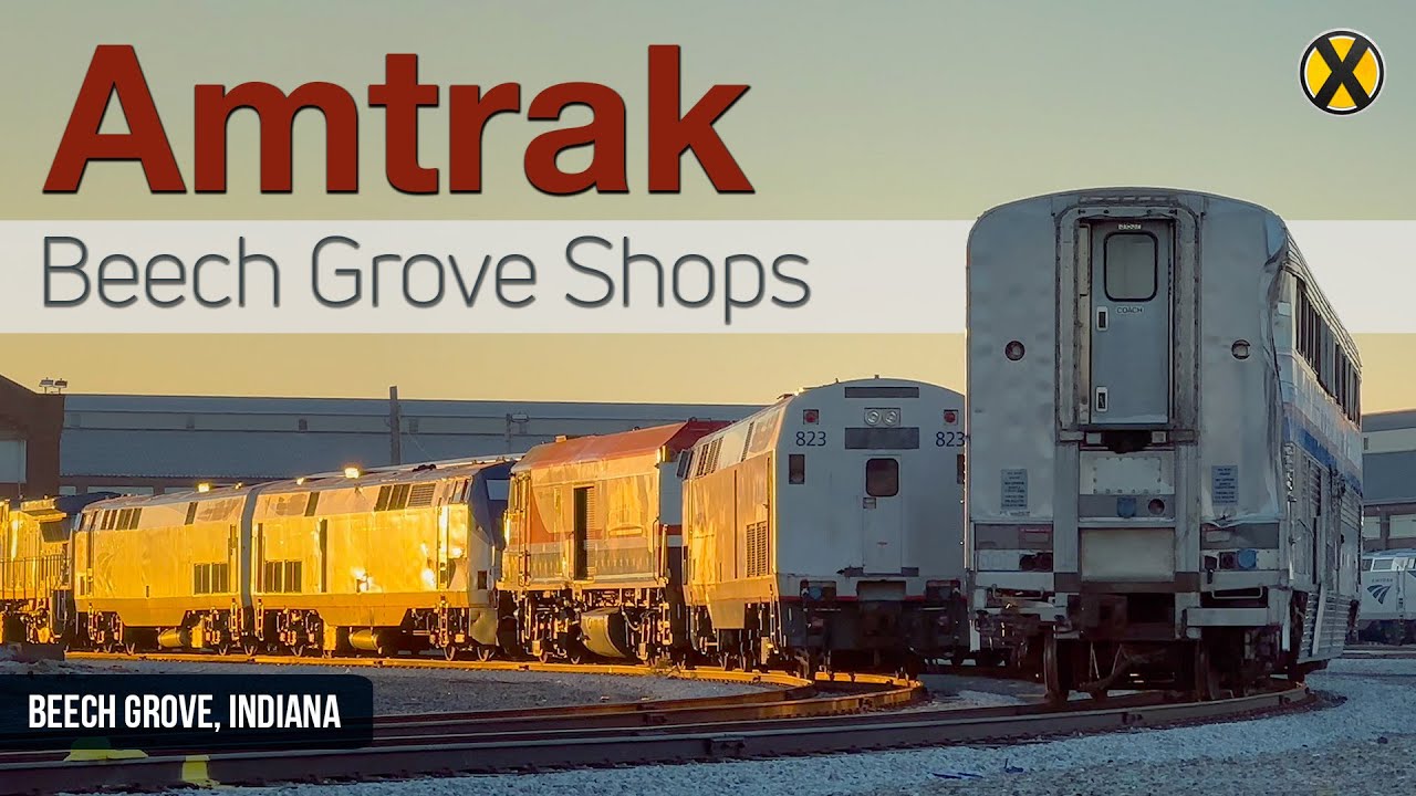 Checking Out the Beech Grove Amtrak Shops