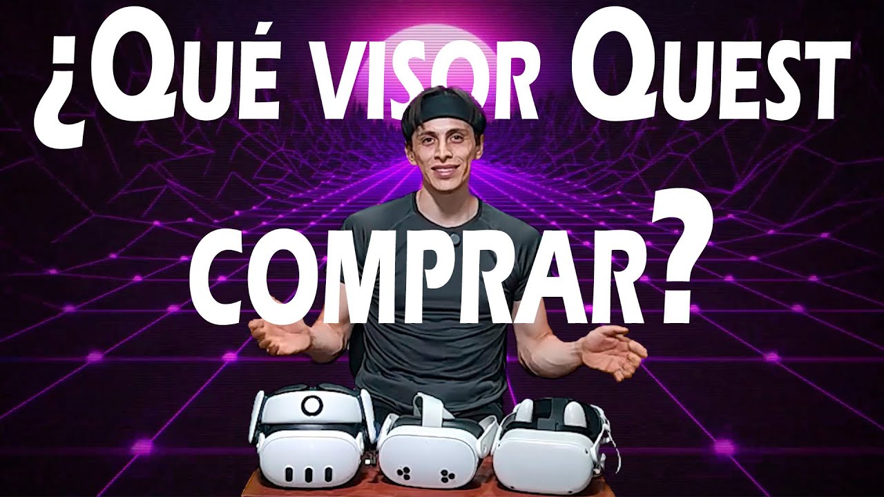 ¿Quest 2, 3 o 3S? Comparativa definitiva