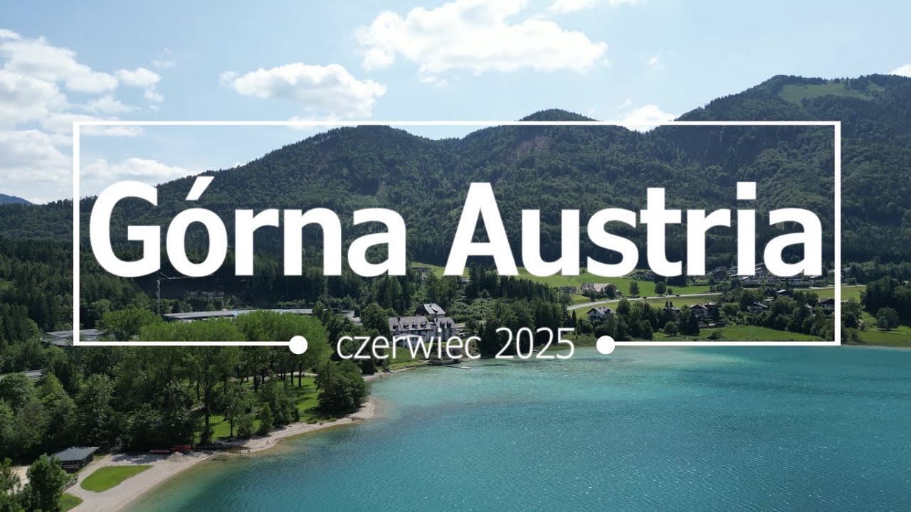 G&oacute;rna Austria (czerwiec 2025)