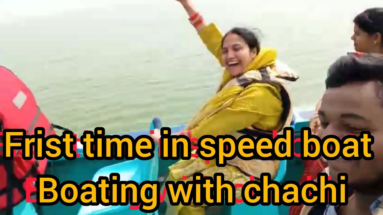 Frist time in speed boat boating with my chachi // Normal boat me bahut baithe ab speed boat ki bari