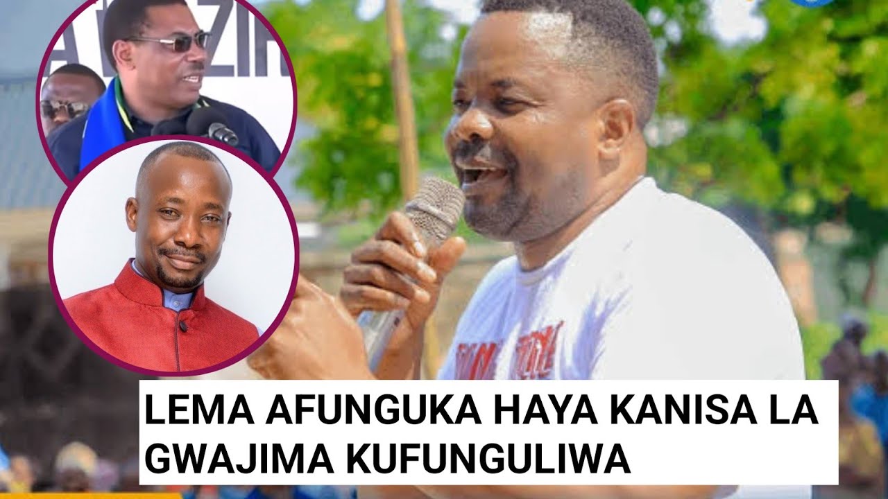 GODBLESS LEMA AFUNGUKA HAYA BAADA YA WAZIRI MKUU KUAGIZA KANISA LA GWAJIMA LIFUNGULIWE