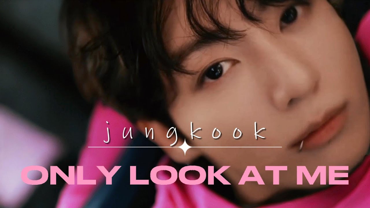 전정국 (Jungkook )  'Only Look At Me'  Official Lyrics | Fanmade