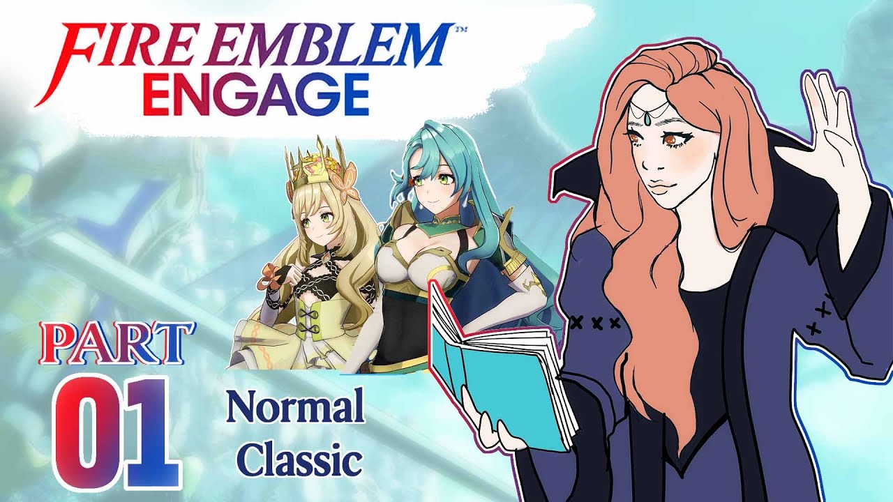 ITS FULLY VOICE ACTED?! Fire Emblem Engage Playthrough  (Normal/Classic) --  Part 1