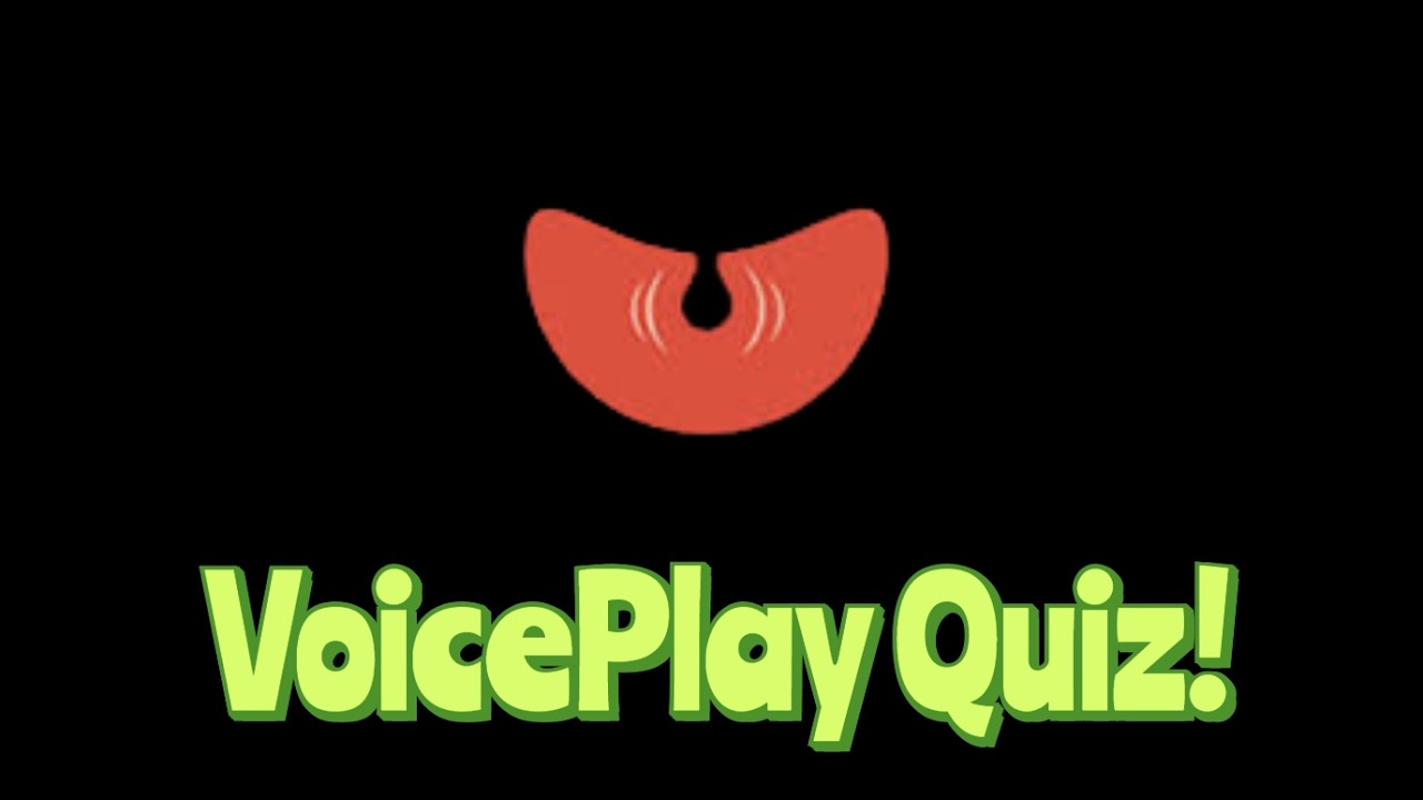 VoicePlay Quiz - Part 22