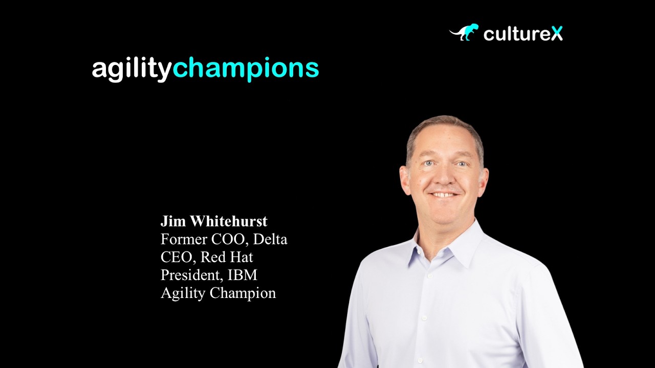 Culture Champions: Jim Whitehurst, Ex-CEO, Red Hat