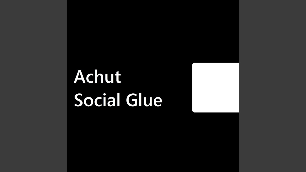 Social Glue