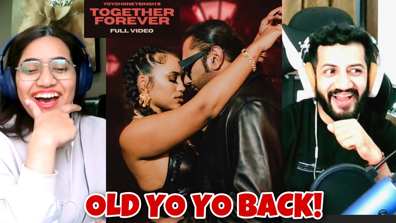Together Forever | Yo Yo Honey Singh | Love Song
