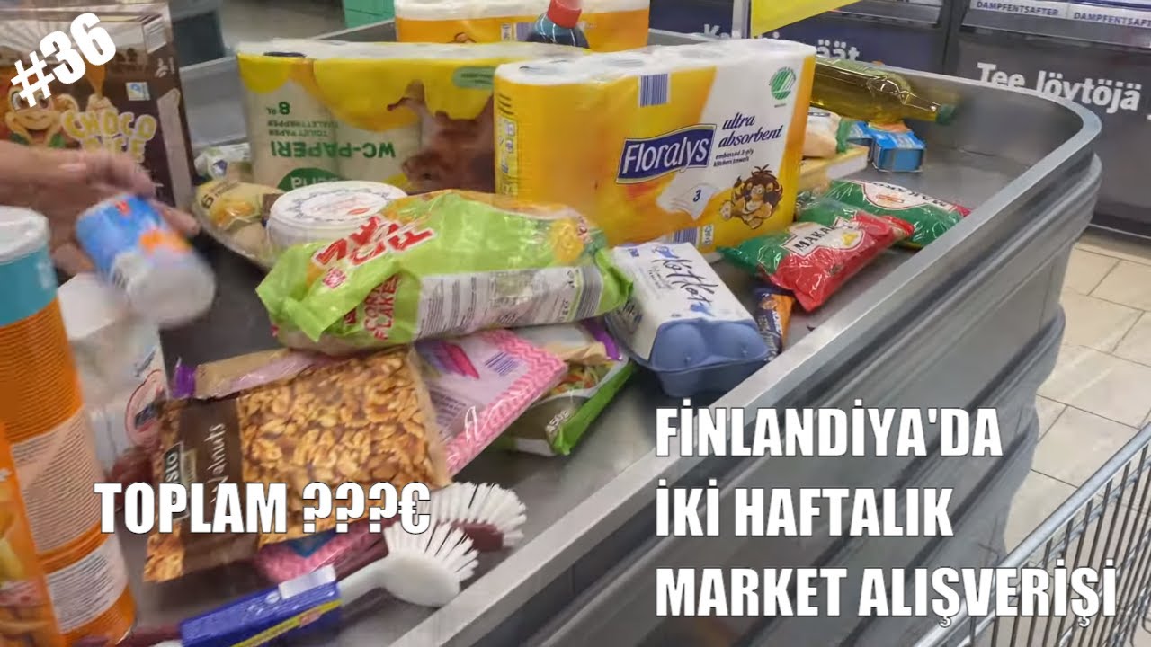FİNLANDİYA'DA İKİ HAFTALIK MARKET ALIŞVERİŞİ l YOUTUBE GÜNLÜKLERİ #36 (VLOG)