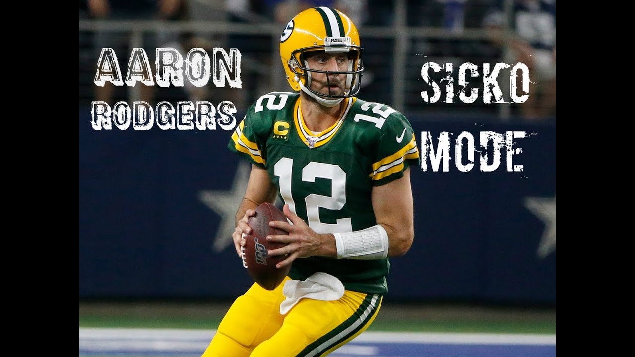 Aaron Rodgers Sicko Mode